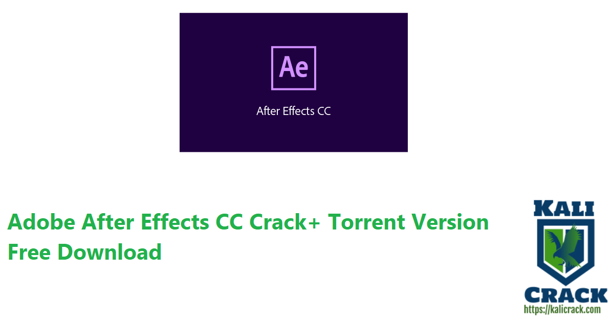 Adobe After Effects CC Crack+ Torrent Free Download