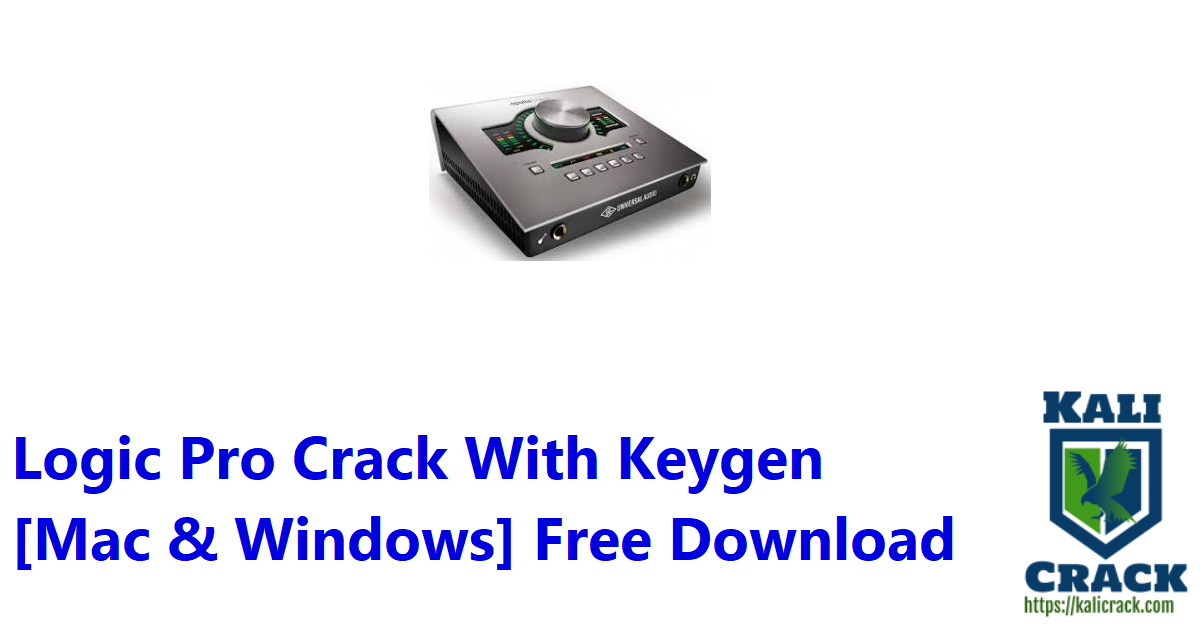 Logic Pro Crack With Keygen [Mac & Windows] Free Download