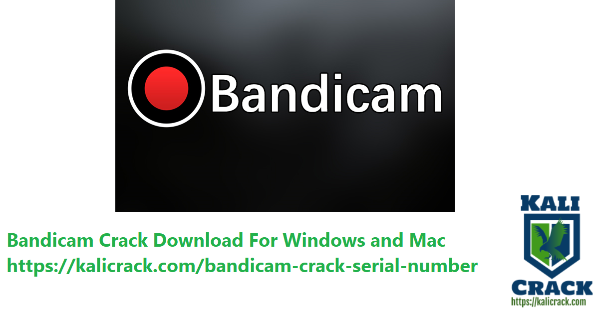 Bandicam 6.2.3.2078 download the last version for apple