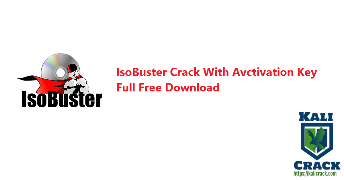 IsoBuster Crack With Avctivation Key Full Free Download
