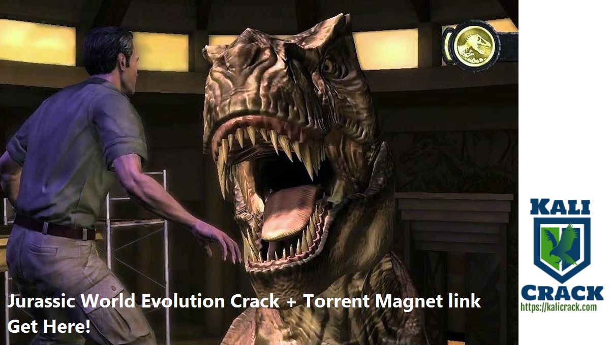 Jurassic World Evolution Crack + Torrent Magnet link Get Here!