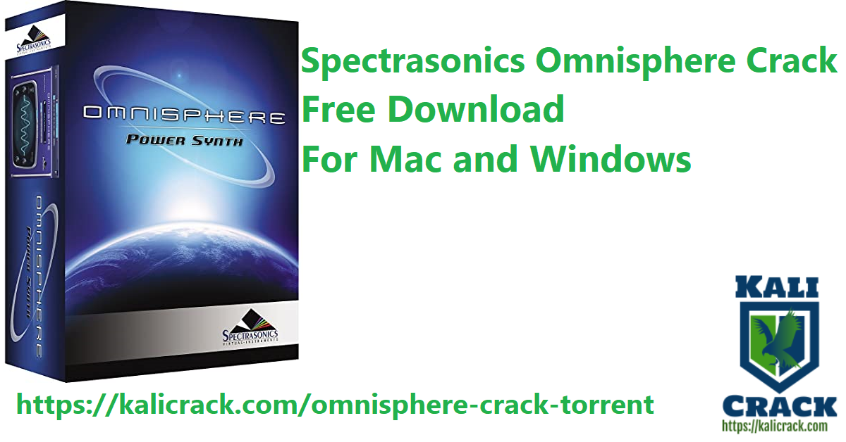Spectrasonics Omnisphere Crack Free Download For Mac and Windows