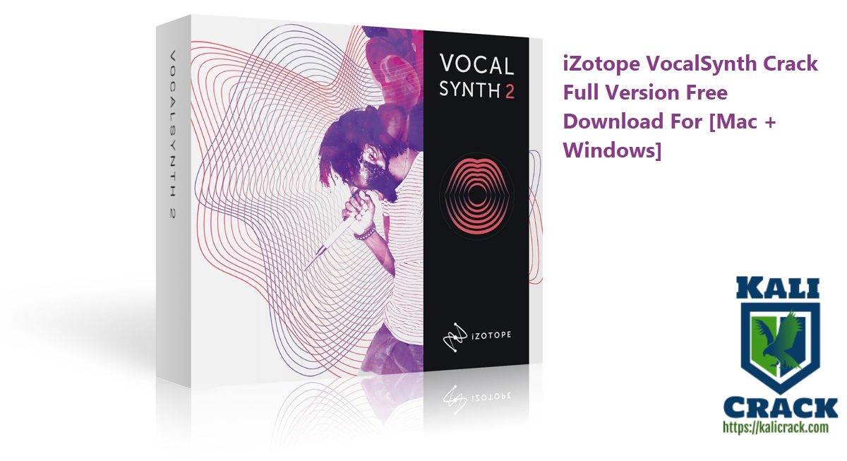download the new for mac iZotope VocalSynth 2.6.1