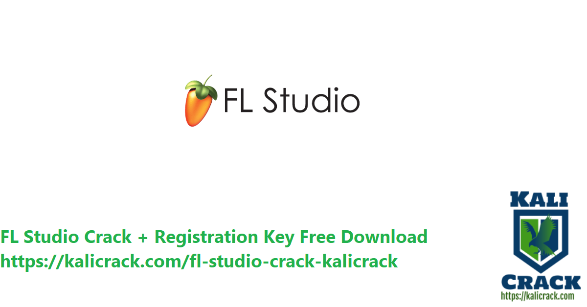 FL Studio Crack + Registration Key Free Download