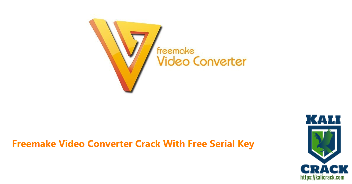 Freemake Video Converter Crack 2020 Archives