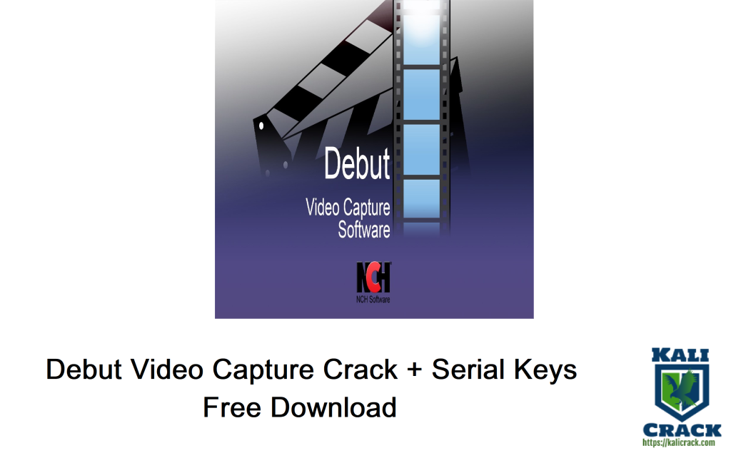 Debut Video Capture Crack
