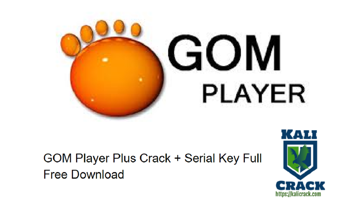 GOM Player Plus Crack 