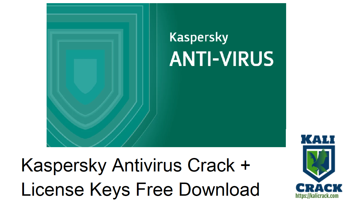 Kaspersky Antivirus Crack