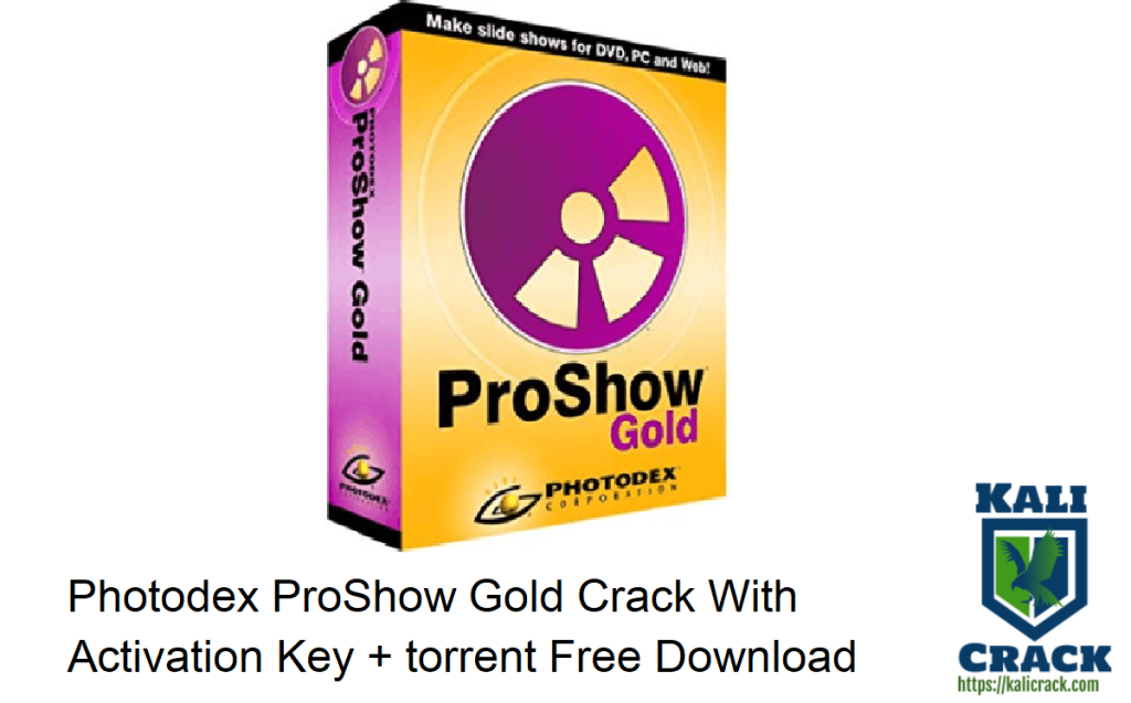 Photodex ProShow Gold