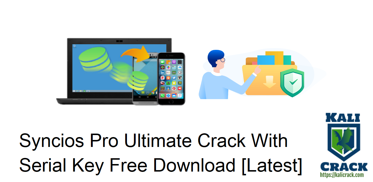 Syncios Pro Ultimate Crack