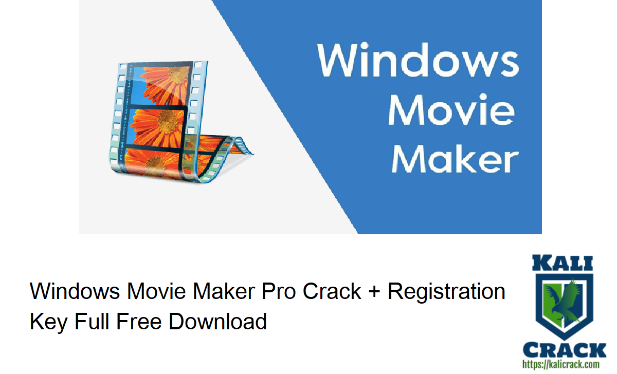 Windows Movie Maker Pro Crack