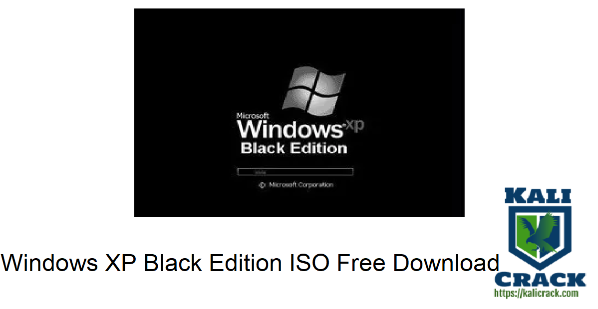 Windows XP Black Edition Crack