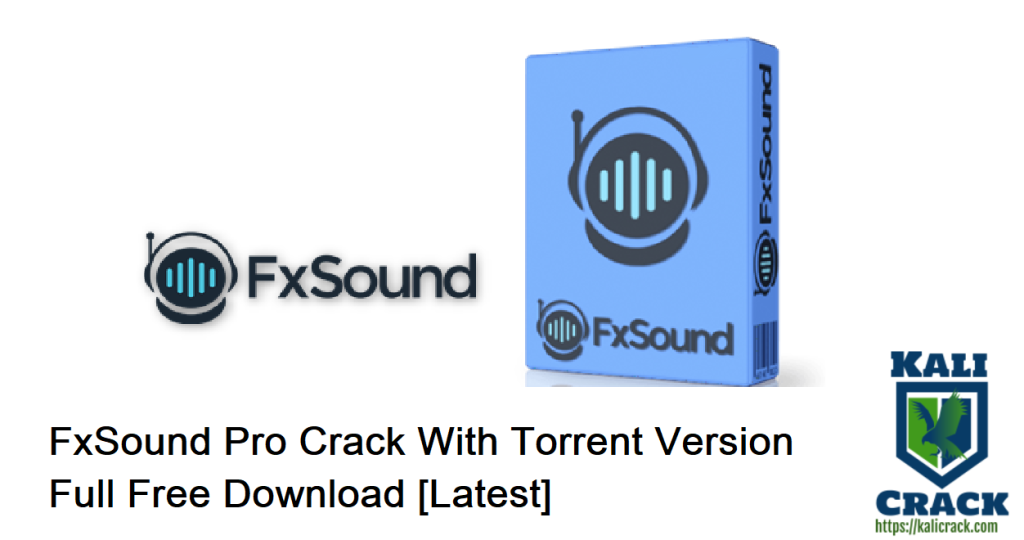 FxSound Pro Crack